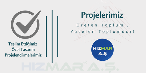 Hızmar Projelerimiz